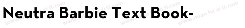 Neutra Barbie Text Book字体转换